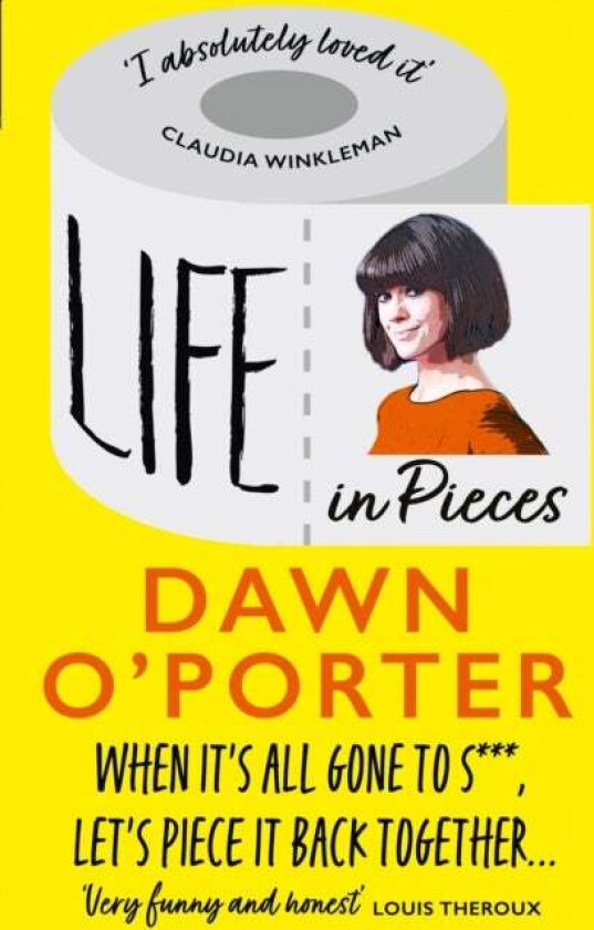 Life in Pieces av Dawn O&#039;Porter