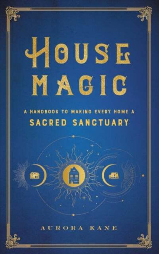House Magic Av Aurora Kane
