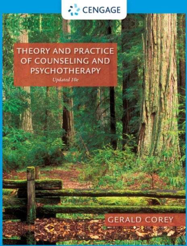 Theory and Practice of Counseling and Psychotherapy, Enhanced av Gerald (Professor emeritus of Human Services and Counseling at California State Unive