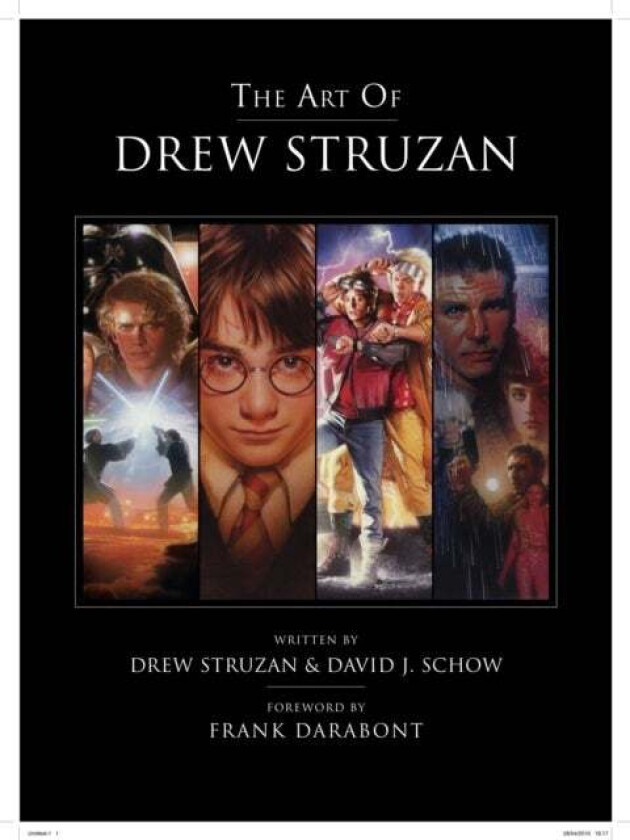 The Art of Drew Struzan av Drew Struzan, David J. Schow