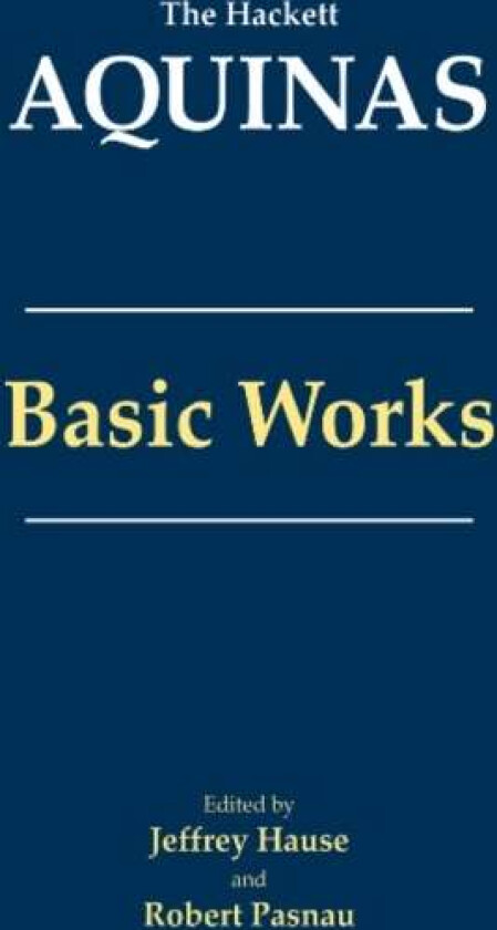 Aquinas: Basic Works av Thomas Aquinas