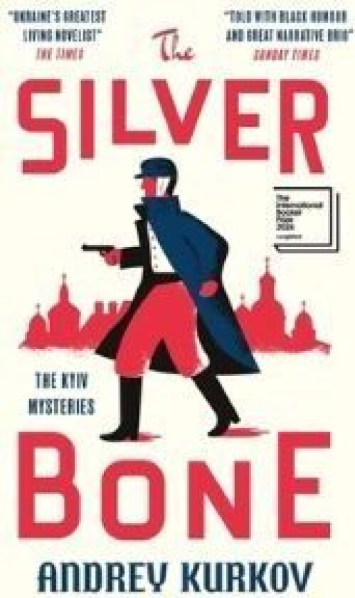 The Silver Bone av Andrey Kurkov