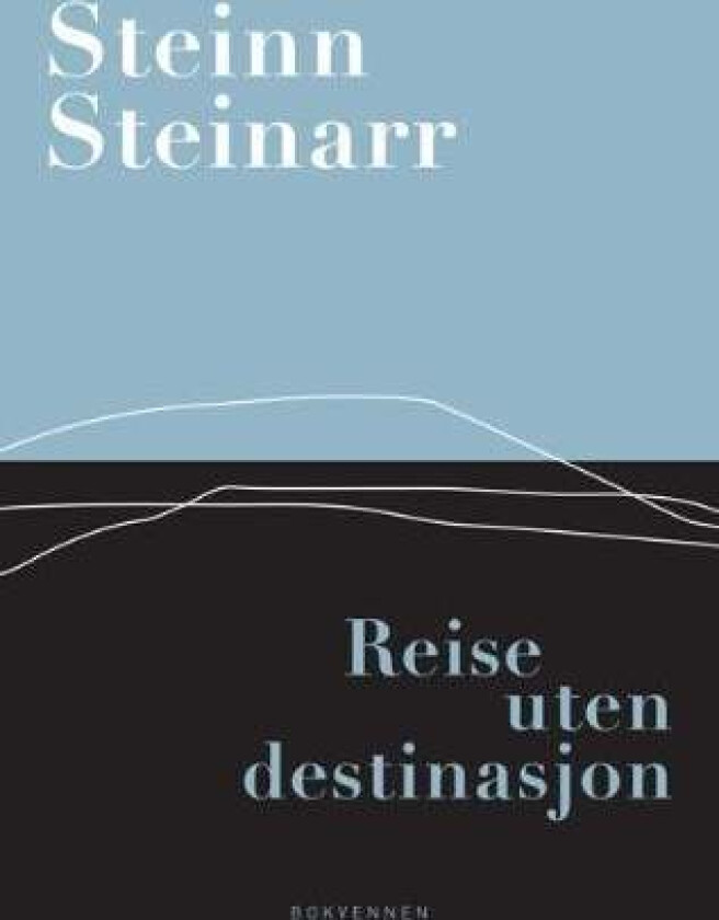 Reise uten destinasjon av Steinn Steinarr