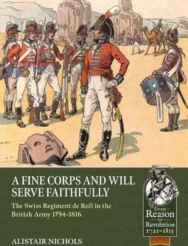 A Fine Corps and Will Serve Faithfully av Alistair Nichols