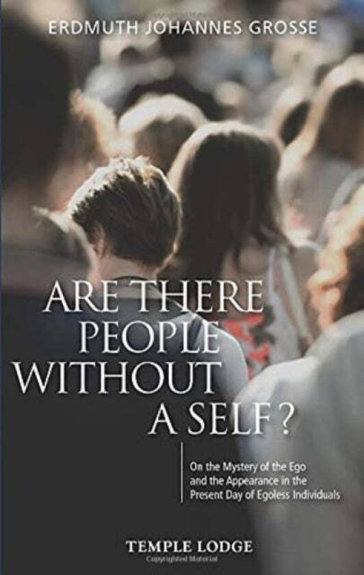 Are There People Without a Self? av Erdmuth Johannes Grosse