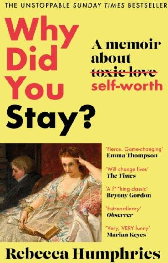 Why Did You Stay?: The instant Sunday Times bestseller av Rebecca Humphries