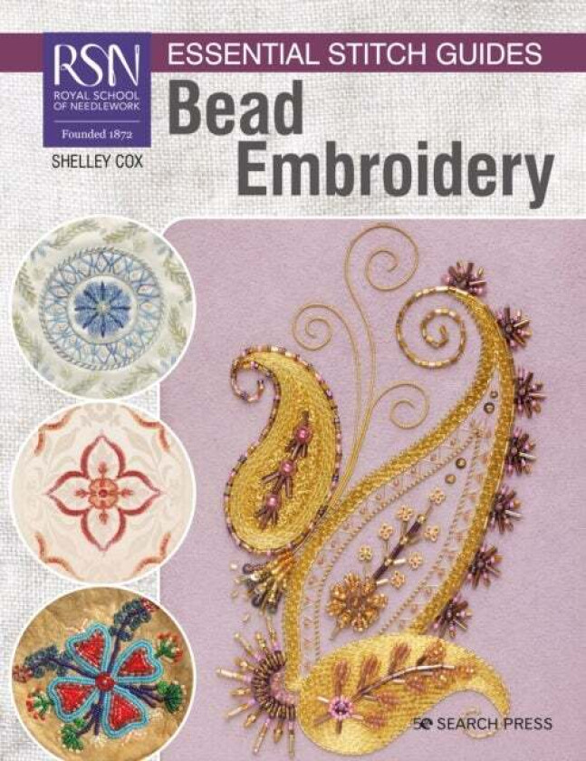 RSN Essential Stitch Guides: Bead Embroidery av Shelley Cox