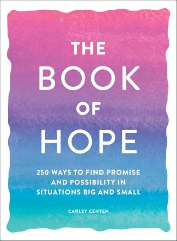 The Book of Hope av Carley Centen