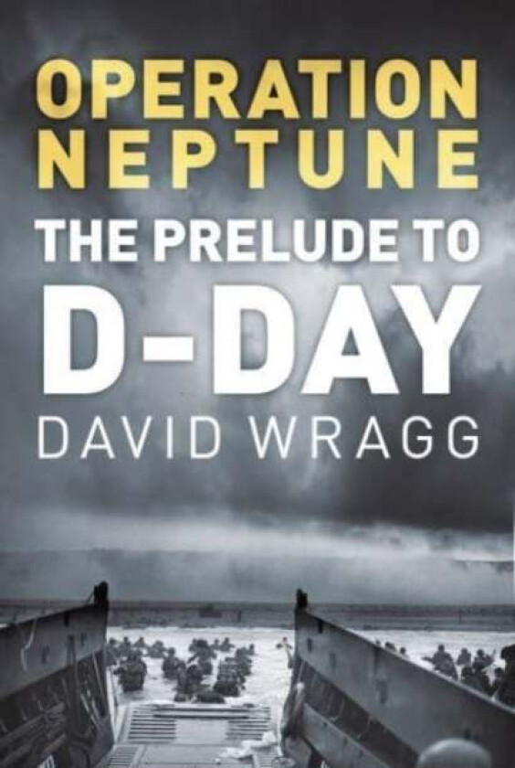 Operation Neptune av David Wragg