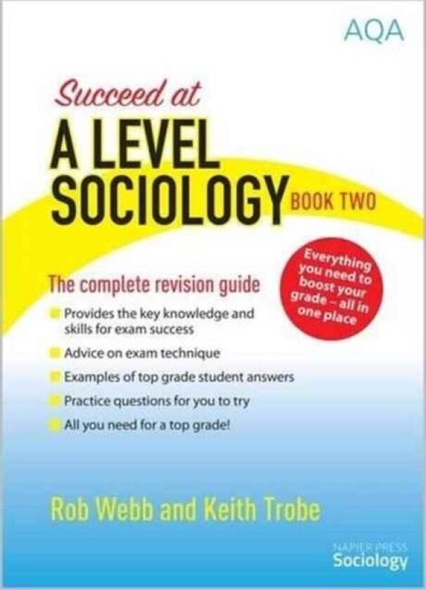 Succeed at A Level Sociology av Rob Webb, Keith Trobe