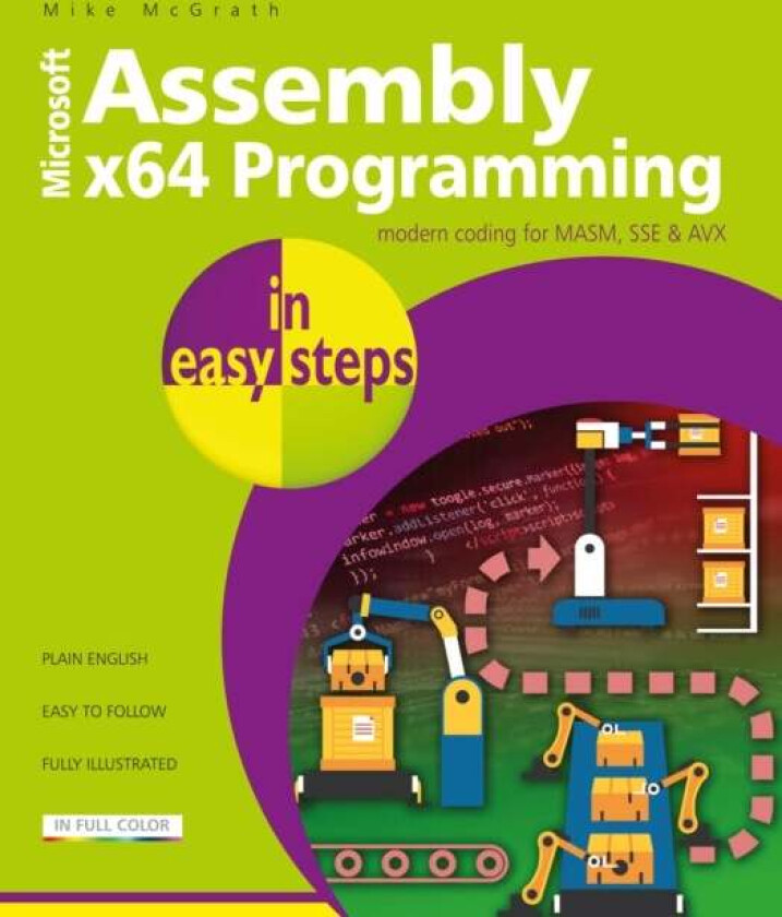 Assembly x64 Programming in easy steps av Mike McGrath