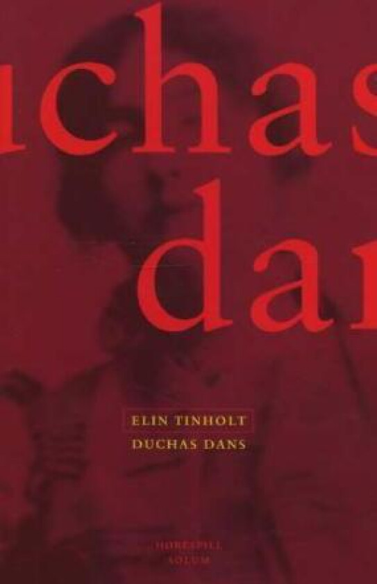Duchas dans av Elin Tinholt