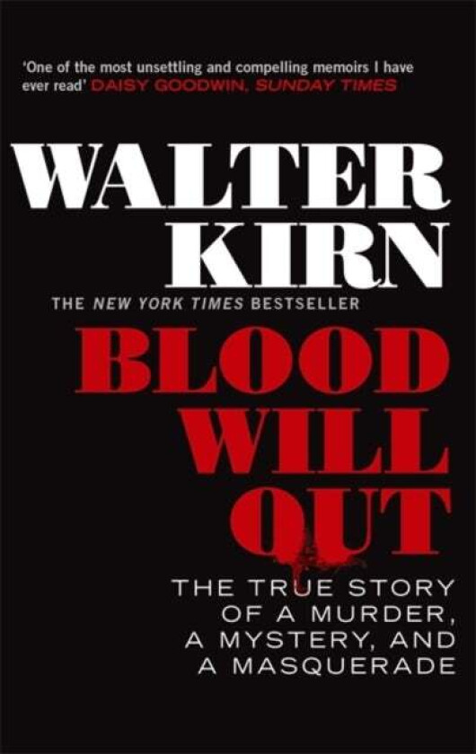 Blood Will Out av Walter Kirn