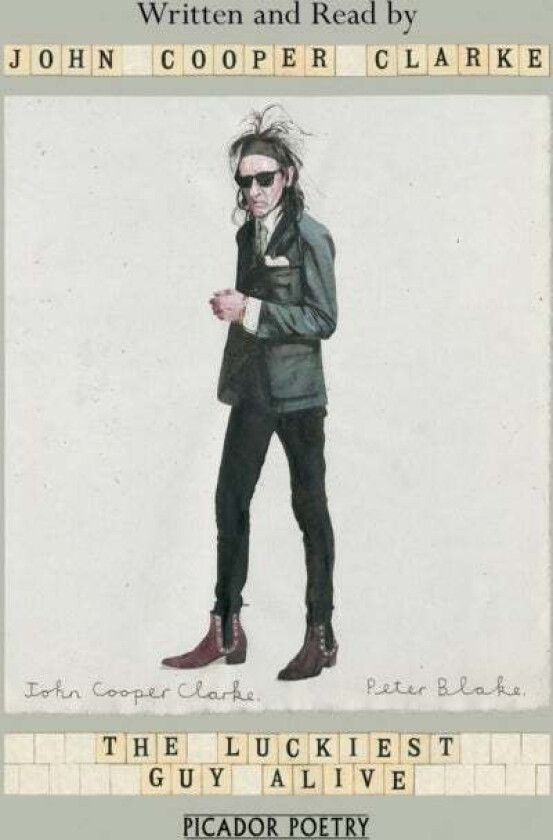 The Luckiest Guy Alive av John Cooper Clarke