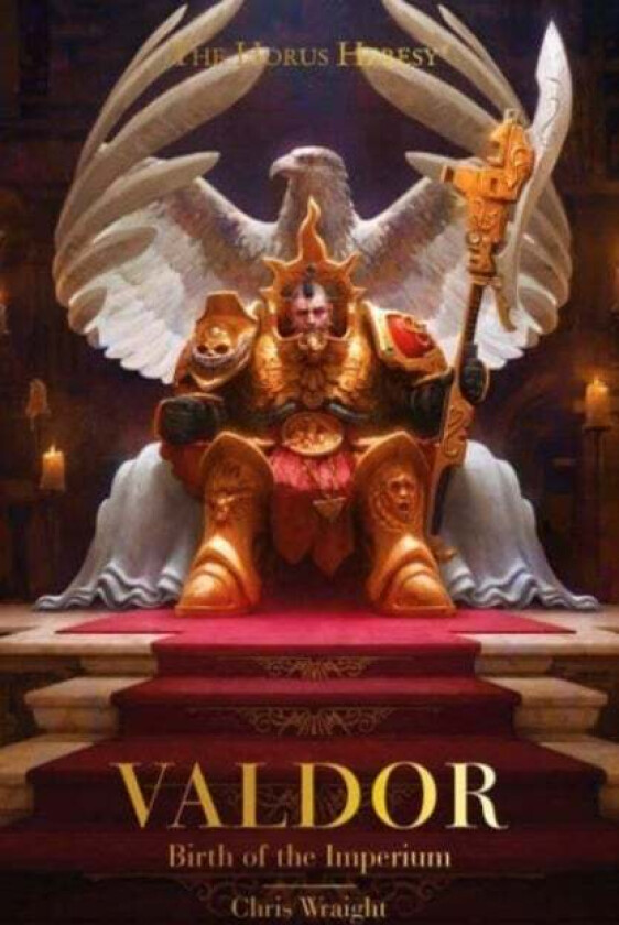 Valdor: Birth of the Imperium av Chris Wraight