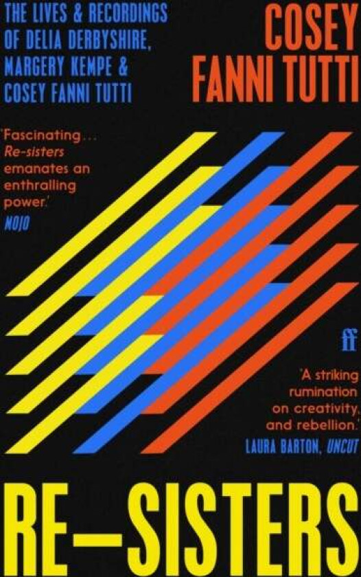Re-Sisters av Cosey Fanni Tutti