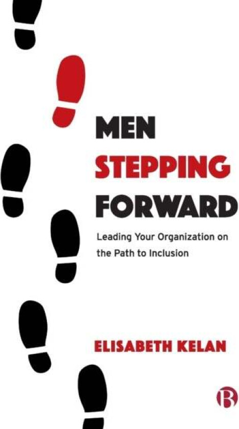 Men Stepping Forward av Elisabeth (University of Essex) Kelan