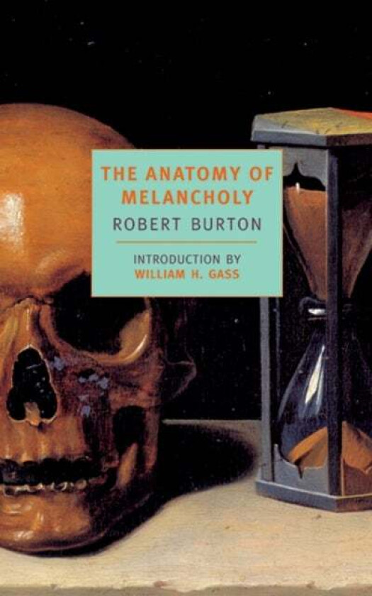 The Anatomy Of Melancholy Av Robert Burton