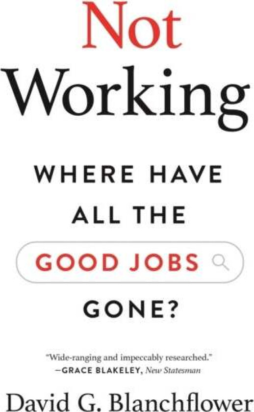 Not Working av David G. Blanchflower