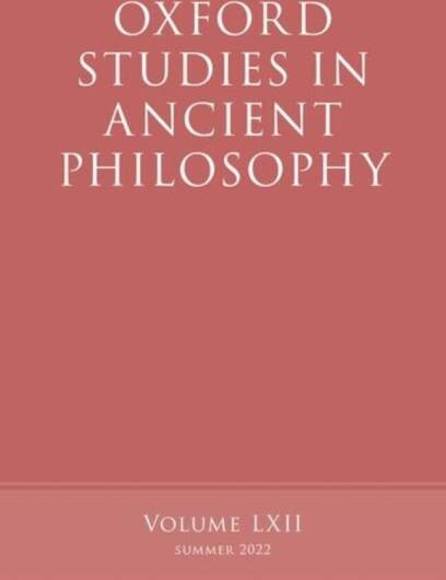 Oxford Studies in Ancient Philosophy, Volume 62