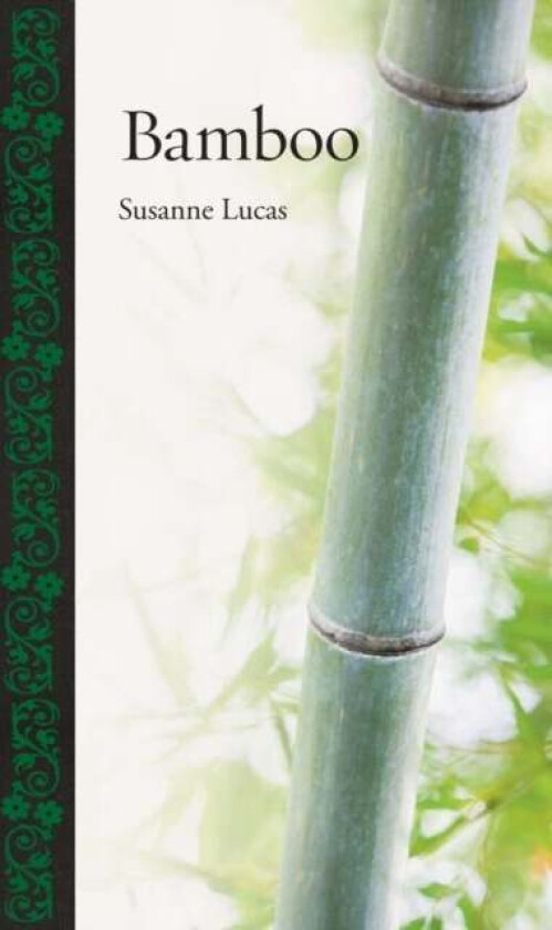 Bamboo av Susanne Lucas