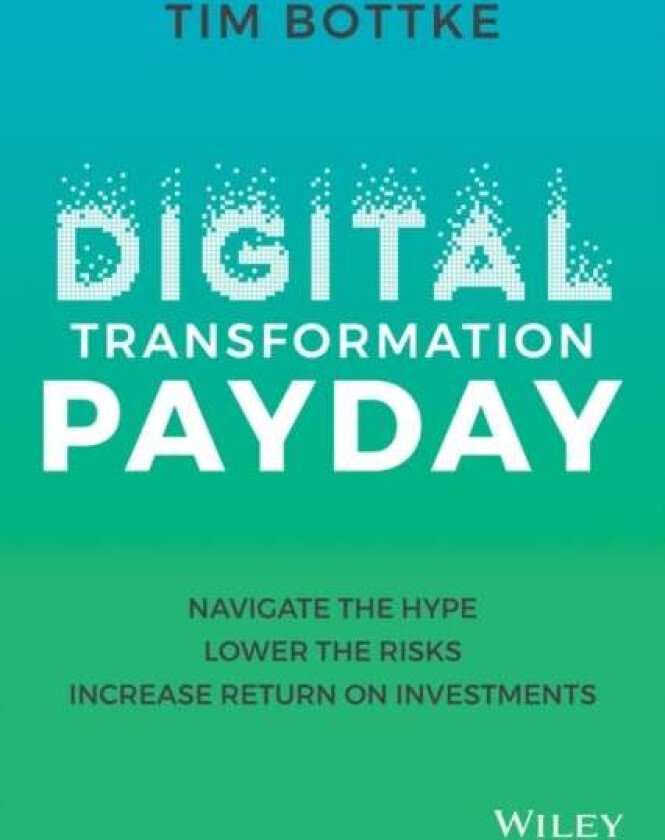 Digital Transformation Payday av Tim Bottke