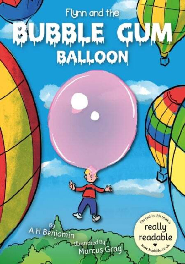 Flynn and the Bubble Gum Balloon av A H Benjamin