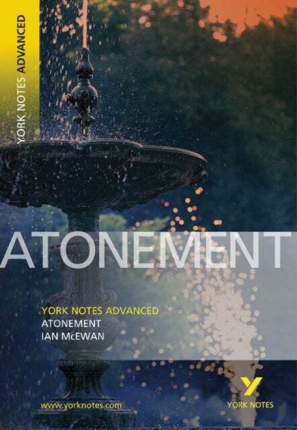 Atonement: York Notes Advanced everything you need to catch up, study and prepare for and 2023 and 2 av Ian McEwan, Tba