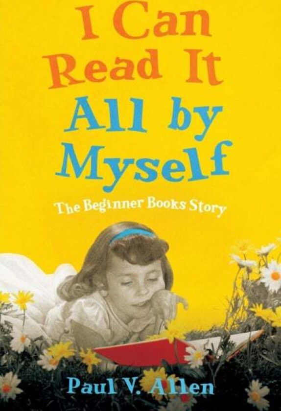 I Can Read It All by Myself av Paul V. Allen