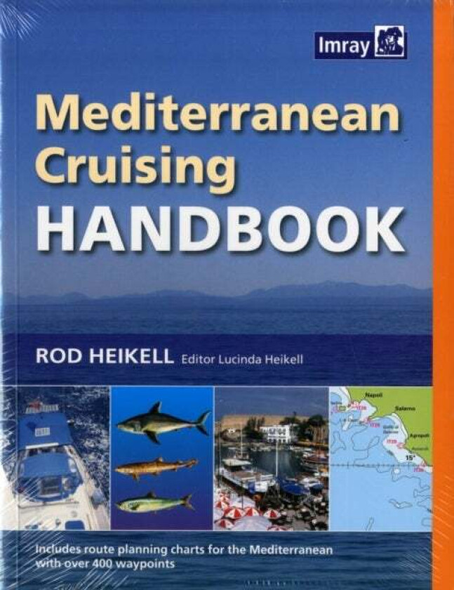Mediterranean Cruising Handbook av Rod Heikell