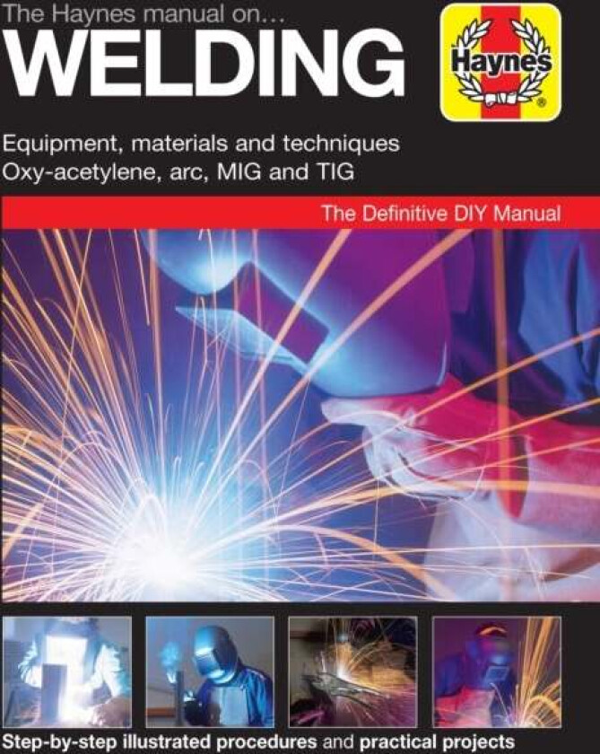 The Haynes Manual on Welding av Haynes Publishing
