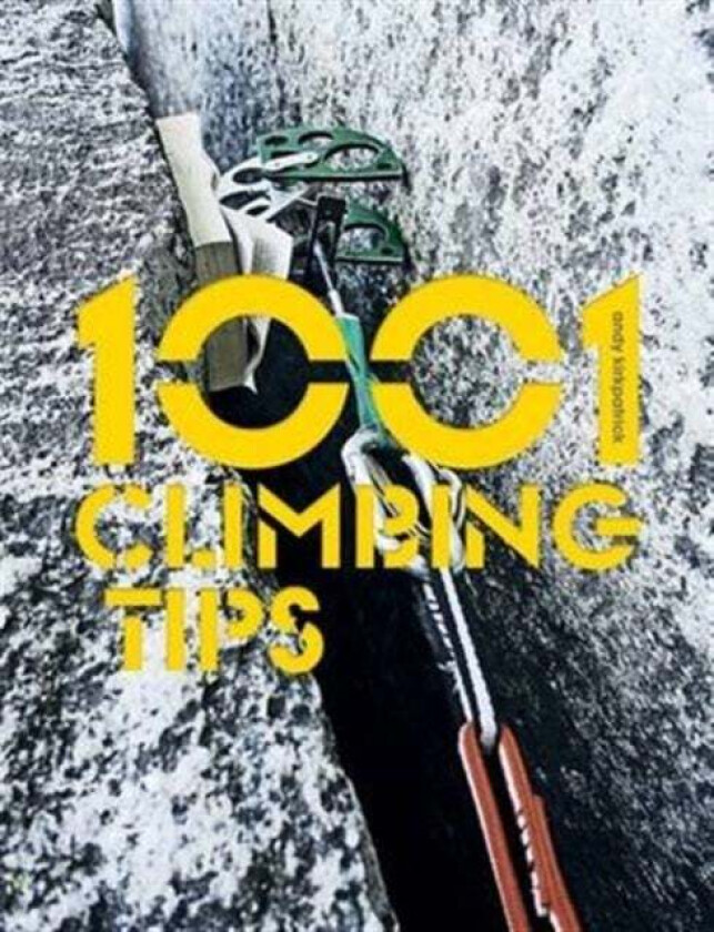 1001 Climbing Tips av Andy Kirkpatrick