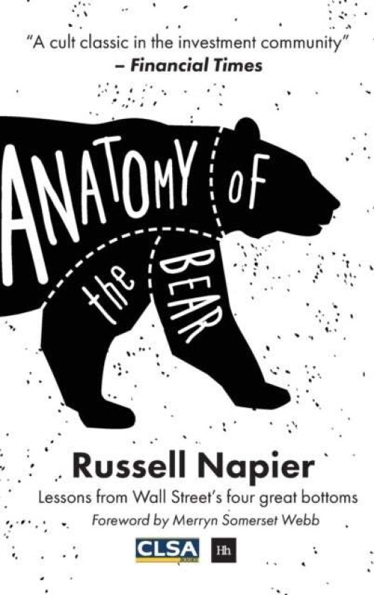 Anatomy of the Bear av Russell Napier