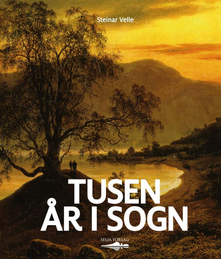 Tusen år i Sogn av Steinar Velle