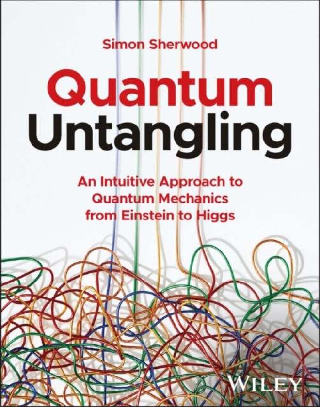 Quantum Untangling av Simon Sherwood