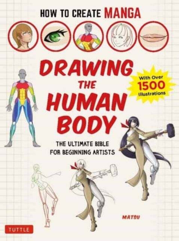 How to Create Manga: Drawing the Human Body av Matsu