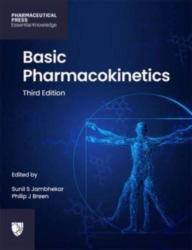 Basic pharmacokinetics av Pharmaceutical Press, Philip J