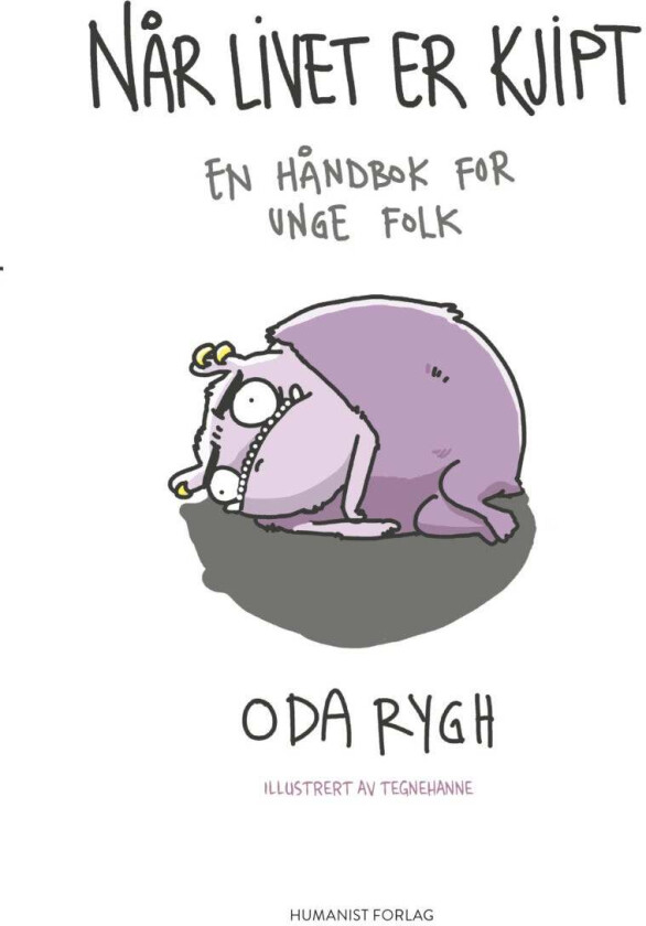 Når livet er kjipt av Oda Rygh