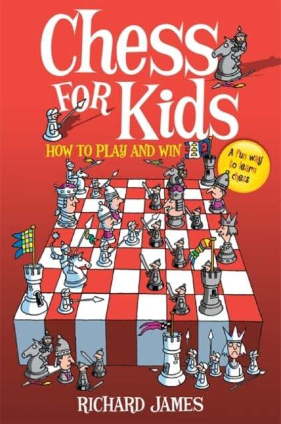 Chess for Kids av Richard James