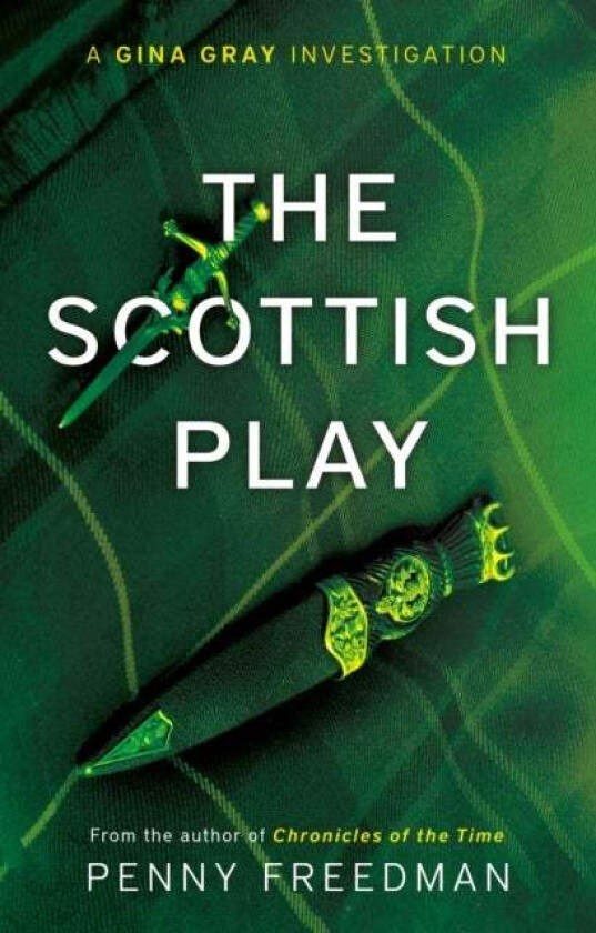The Scottish Play av Penny Freedman