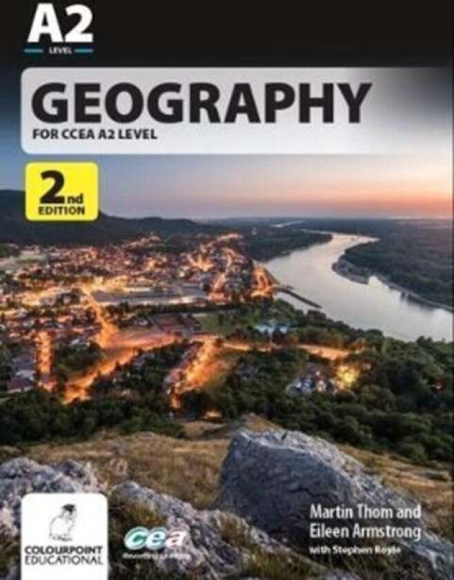 Geography for CCEA A2 Level av Martin Thom, Eileen Armstrong, Stephen Royle