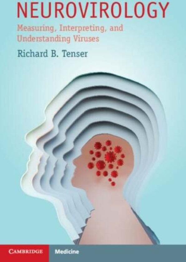Neurovirology av Richard B. (Professor Emeritus of Pennsylvania State University) Tenser