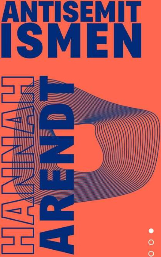 Antisemitismen av Hannah Arendt