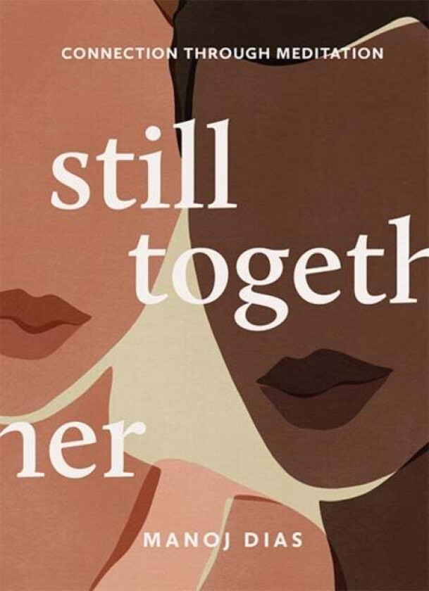 Still Together av Manoj Dias