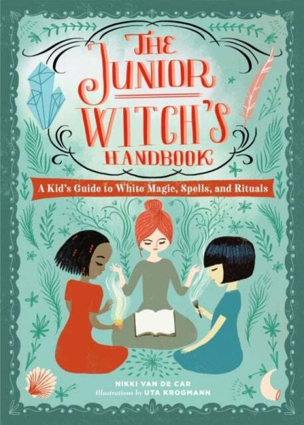 The Junior Witch's Handbook av Nikki Van De Car