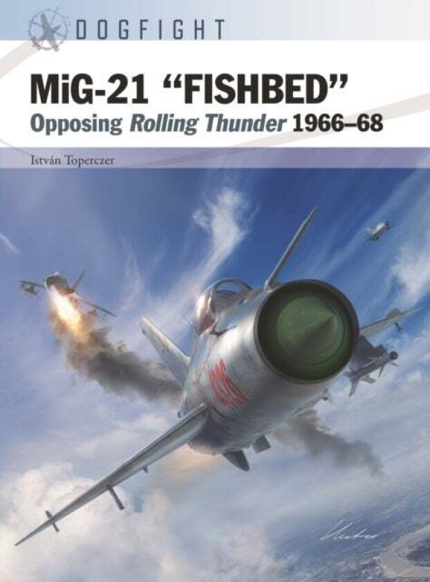 MiG-21 "FISHBED" av Istvan (Author) Toperczer