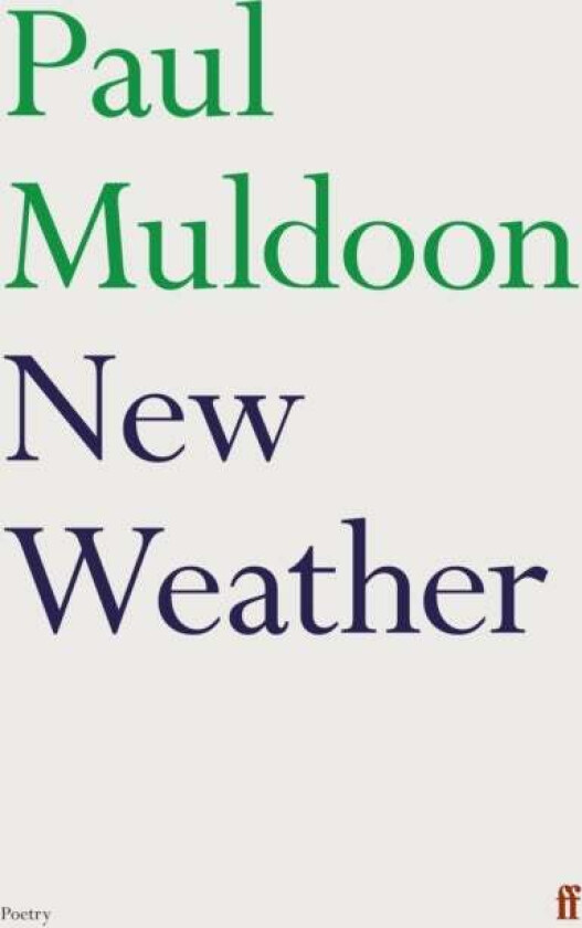 New Weather av Paul Muldoon