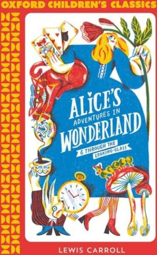 Oxford Children&#039;s Classics: Alice&#039;s Adventures in Wonderland av Lewis Carroll