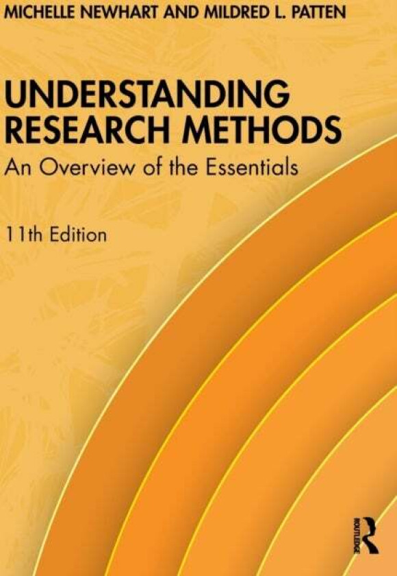Understanding Research Methods av Michelle Newhart, Mildred L. Patten