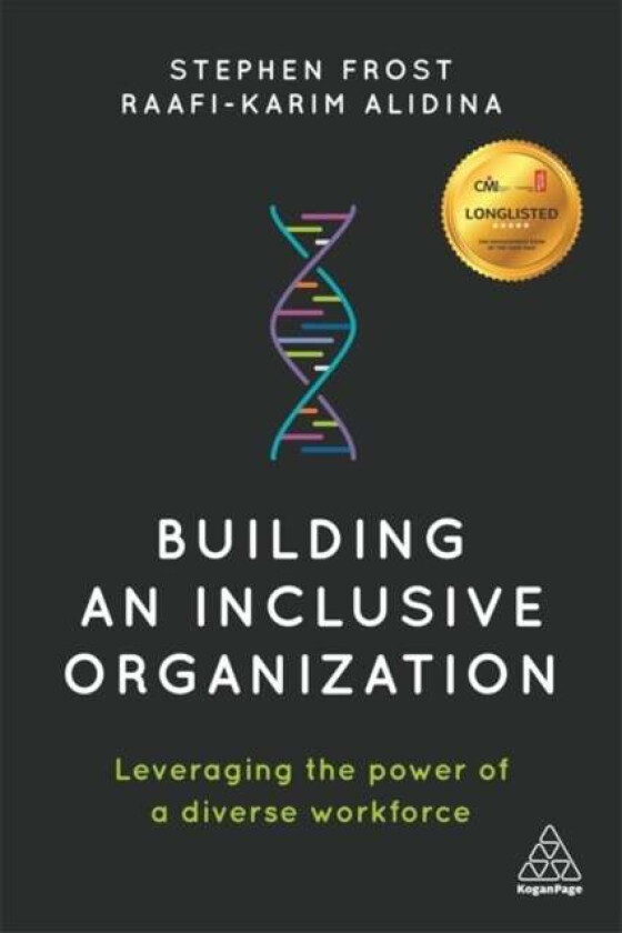 Building an Inclusive Organization av Stephen Frost, Raafi-Karim Alidina